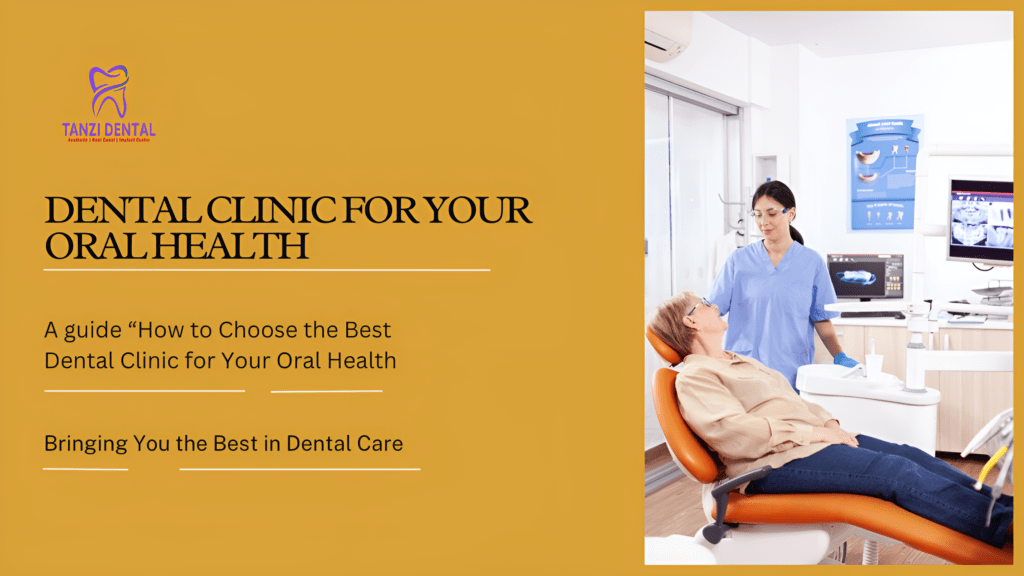 best dental clinic for your oral health